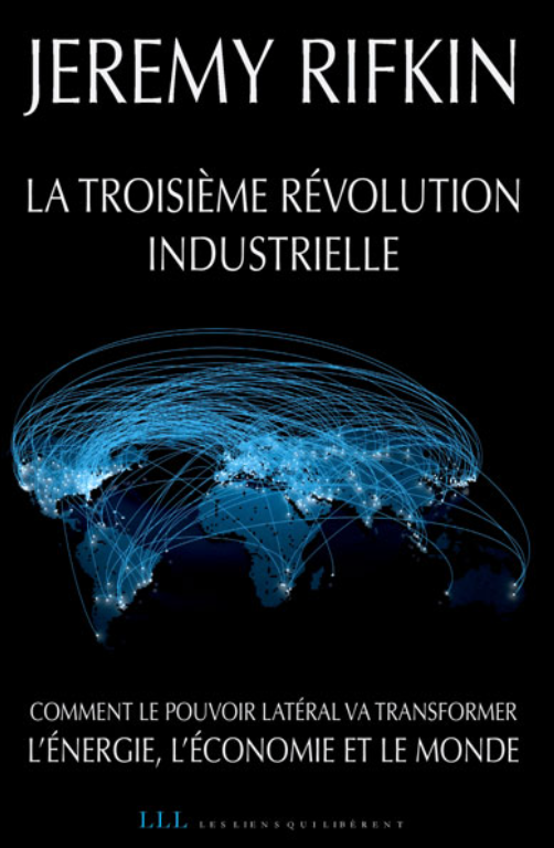Couverture du livre La Troisième Révolution industrielle de Jeremy Rifkin